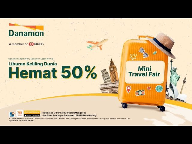 Danamon Mini Travel Fair 2026: Solusi Liburan Luar Negeri Praktis dan Hemat